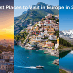 Best Places to Visit in Europe in 2025